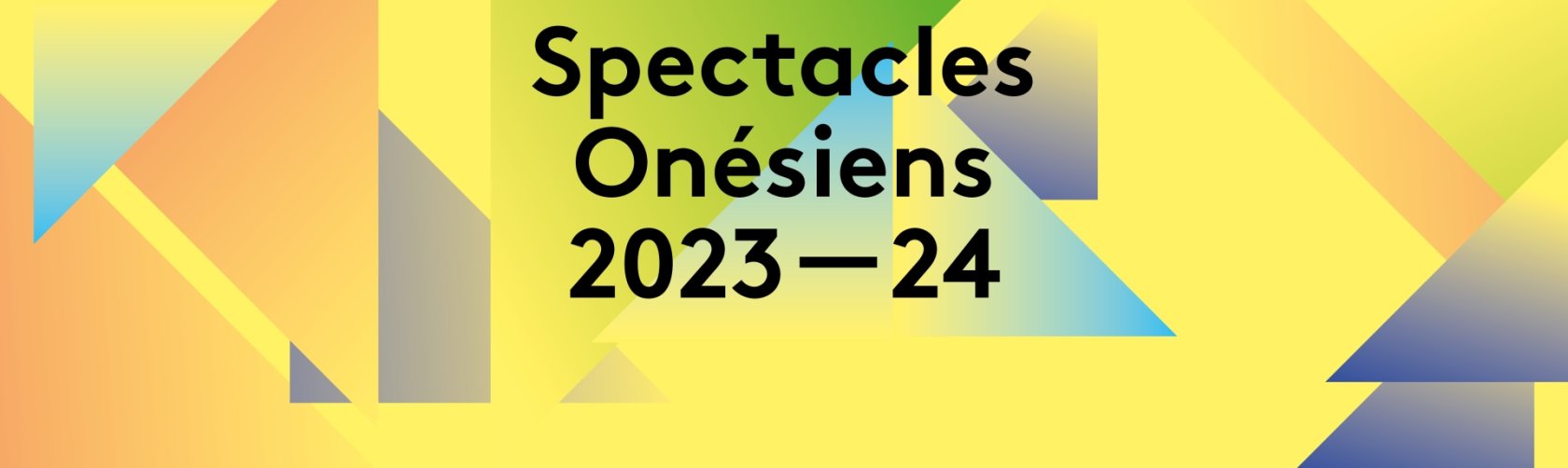 Banner Spectacles Onésiens
